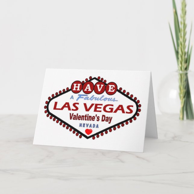 Have A Fabulous Las Vegas Valentine's Day Card (Front)