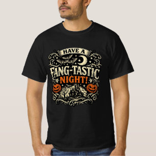 Have A Fang-Tastic Night Vintage Halloween Art T-Shirt