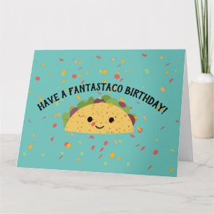 Have a Fantastaco Birthday Cute Kawaii Taco Card