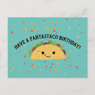 Have a Fantastaco Birthday Cute Kawaii Taco Postcard