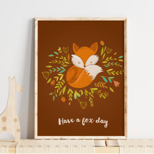 Have a Fox Day Wall Print   Fox Wall Print