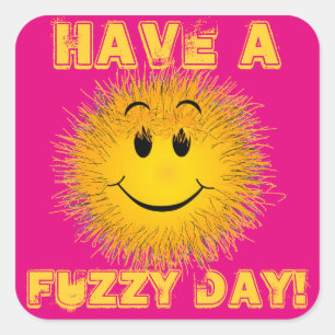 Have a Fuzzy Day Face Square Sticker
