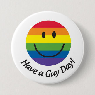 Have a gay day 7.5 cm round badge