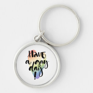 Have A Gay Day Key Ring