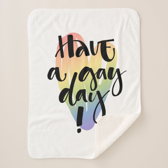 Have A Gay Day Sherpa Blanket (Front)
