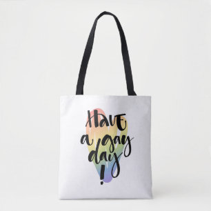 Have A Gay Day Tote Bag