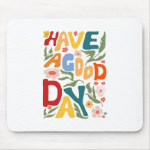 have a good day