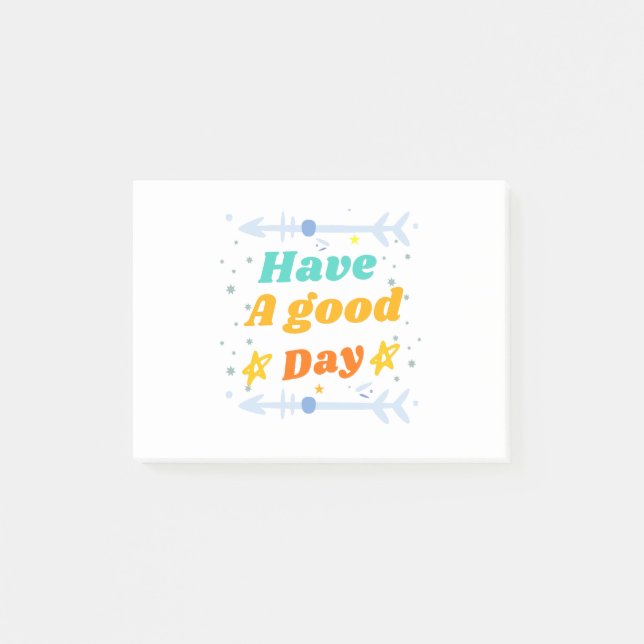 Have a good day post-it notes (Front)