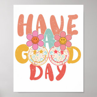 Have a good day poster