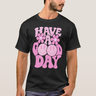 Have A Good Day Retro Smile Face Aesthetic 3 T-Shirt