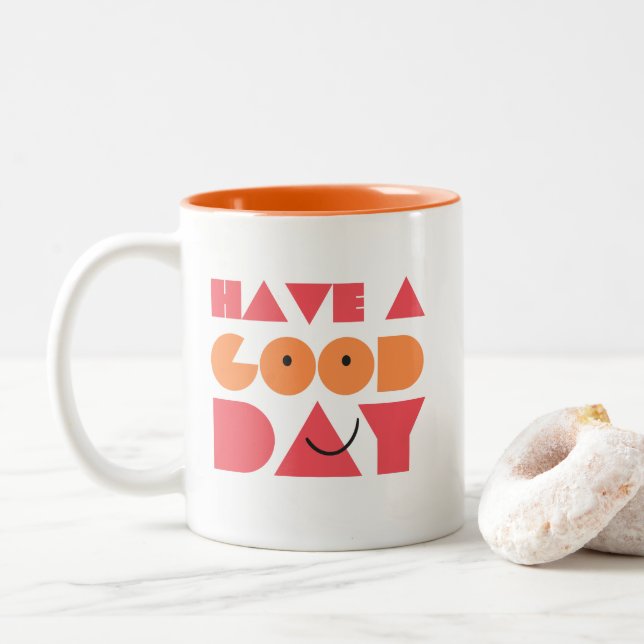Have A Good Day  Two-Tone Coffee Mug (With Donut)