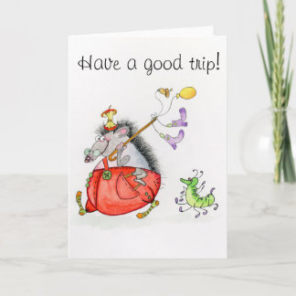Have a good trip! card