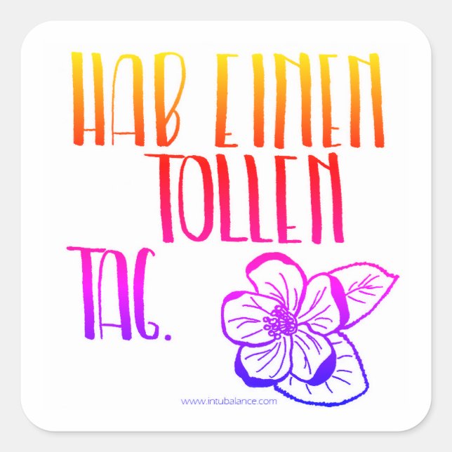 Have a great day square sticker (Front)