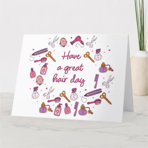 Have a Great Hair Day – Hairdresser Stylist Thank You Card