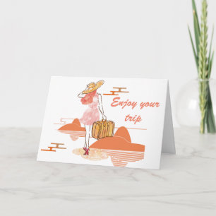 HAVE A GREAT TRIP & CAN'T WAIT TO HEAR ABOUT IT CARD