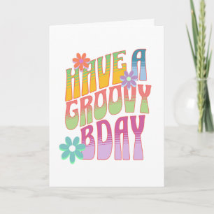 Have a Groovy Birthday   Retro Hippie Card
