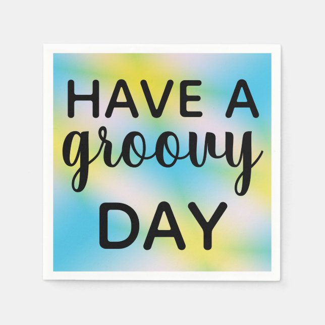 Have a Groovy Day Tie Dye Birthday Napkin (Front)