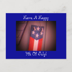 Have A Happy, 4th Of July! Postcard