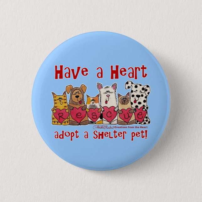 Have a Heart 6 Cm Round Badge (Front)