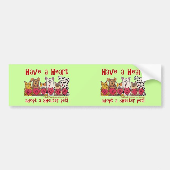 Have a Heart Bumper Sticker (Front)