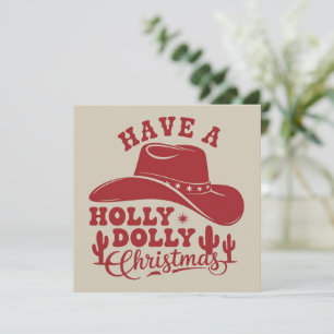 Have A Holly Dolly Funny Christmas Cowboy Hat Xmas Holiday Card