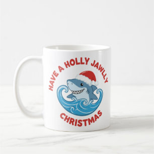 Have a Holly Jawlly Christmas Funny Shark Coffee Mug