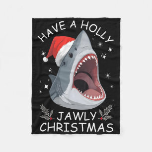 Have A Holly Jawly Christmas Funny Shark Santa Hat Fleece Blanket