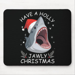 Have A Holly Jawly Christmas Funny Shark Santa Hat Mouse Pad
