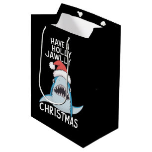 Have A Holly Jawly Christmas Movie Sarcastic Jaws Medium Gift Bag