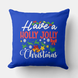 Have A Holly Jolly Christmas-86096 Cushion
