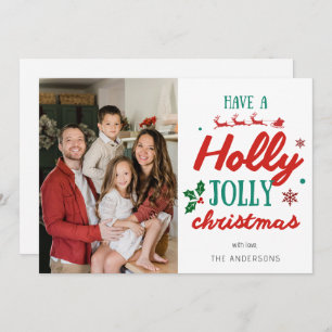 Have a Holly Jolly Christmas Family Photo Holiday Card