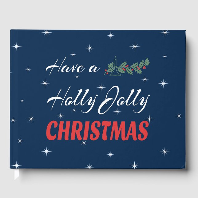 Have a Holly Jolly Christmas Guest Book (Front)