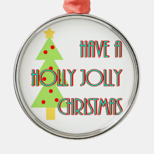 have a holly jolly christmas mid century modern metal tree decoration