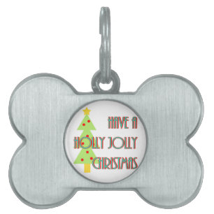 have a holly jolly christmas mid century modern pet tag
