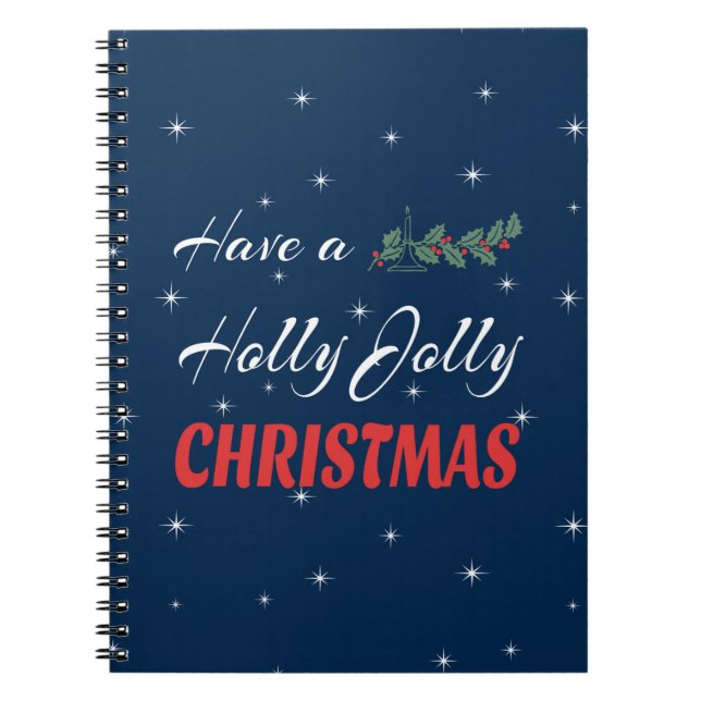 Have a Holly Jolly Christmas Notebook (Front)