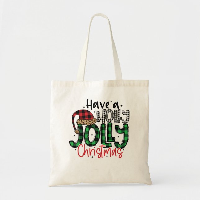 Have a Holly Jolly Christmas - Perfect Christmas Tote Bag (Front)