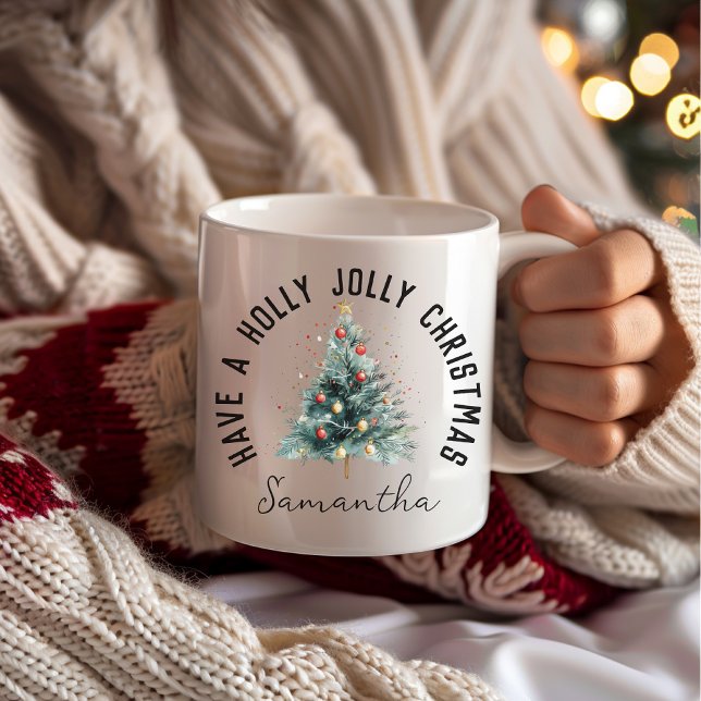 Have a Holly Jolly Christmas Personalised Name Mug (custom name, personalized name, christmas mug, christmas vibes, thanksgiving, christmas decor,)
