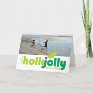 Have a Holly Jolly Christmas Photo Greeting Card