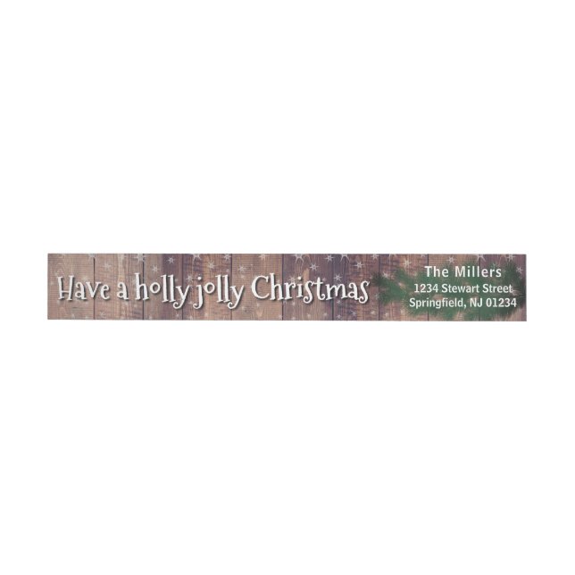 Have a Holly Jolly Christmas Rustic Wooden Wrap Around Label (Individual)