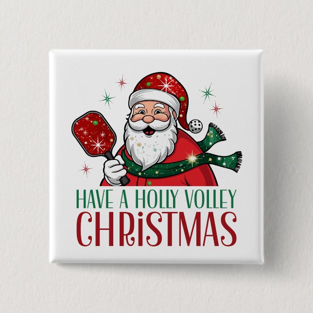 Have A Holly Volley Christmas Song Pickleball 15 Cm Square Badge (Front)