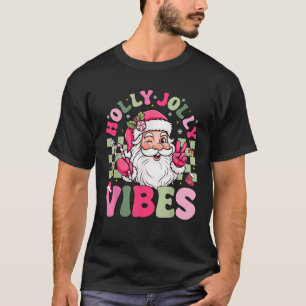 Have A Holly Xmas Jolly Christmas Coquette Vibes W T-Shirt