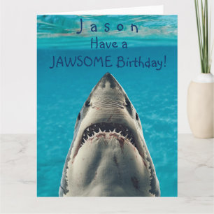 Have a Jawsome Birthday Shark Card