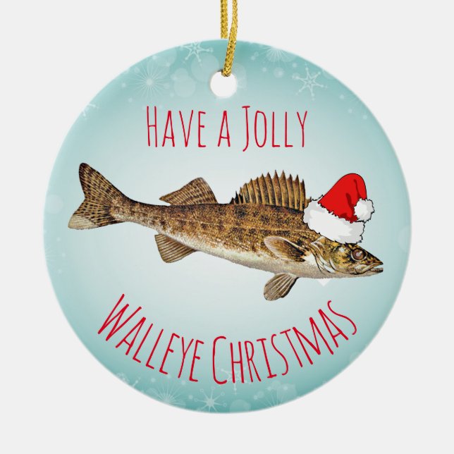 "Have a Jolly Walleye Christmas" With Santa Hat Ceramic Ornament (Front)