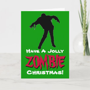 Have A Jolly Zombie Christmas Card (Green)