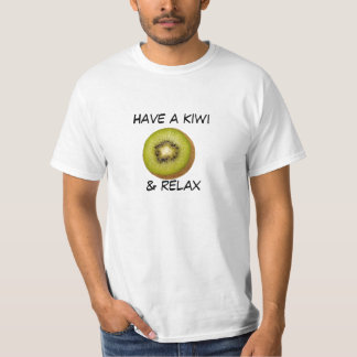 Have a kiwi & relax- Tee