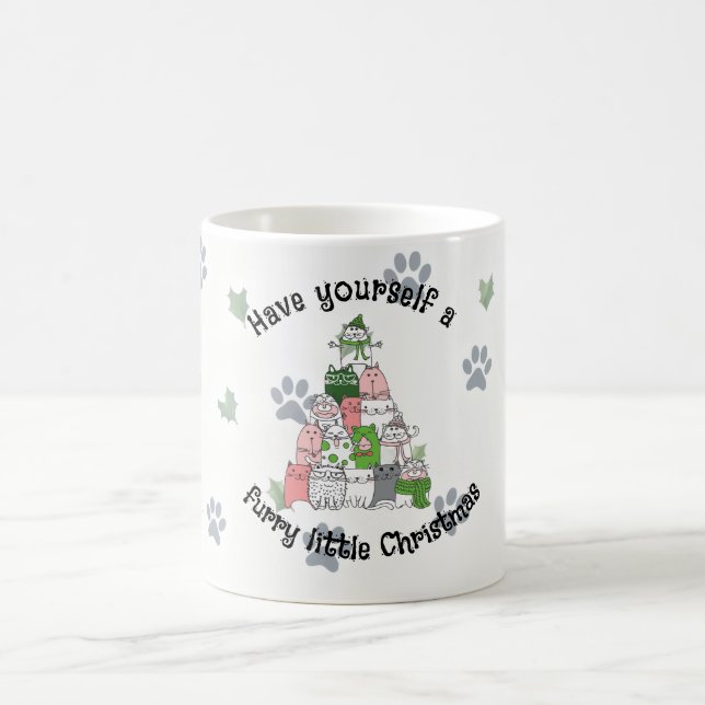 Have a little furry little Christmas Coffee Mug (Center)