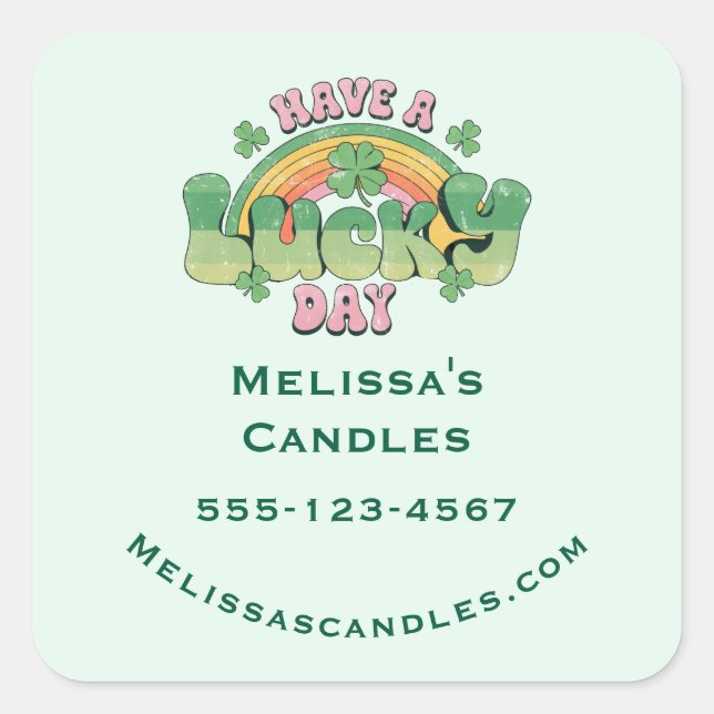 Have a Lucky Day Retro Typography Business Square Sticker (Front)