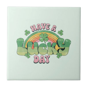 Have a Lucky Day Retro Typography Ceramic Tile