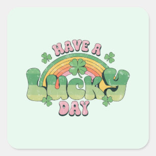 Have a Lucky Day Retro Typography Square Sticker