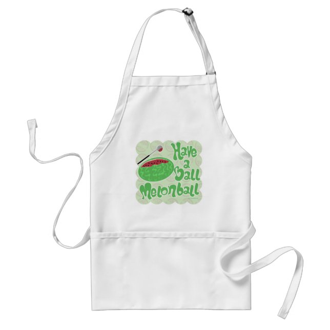 Have A Melon Ball Fun Food Cartoon Slogan Standard Apron (Front)